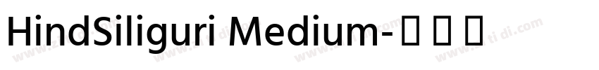 HindSiliguri Medium字体转换